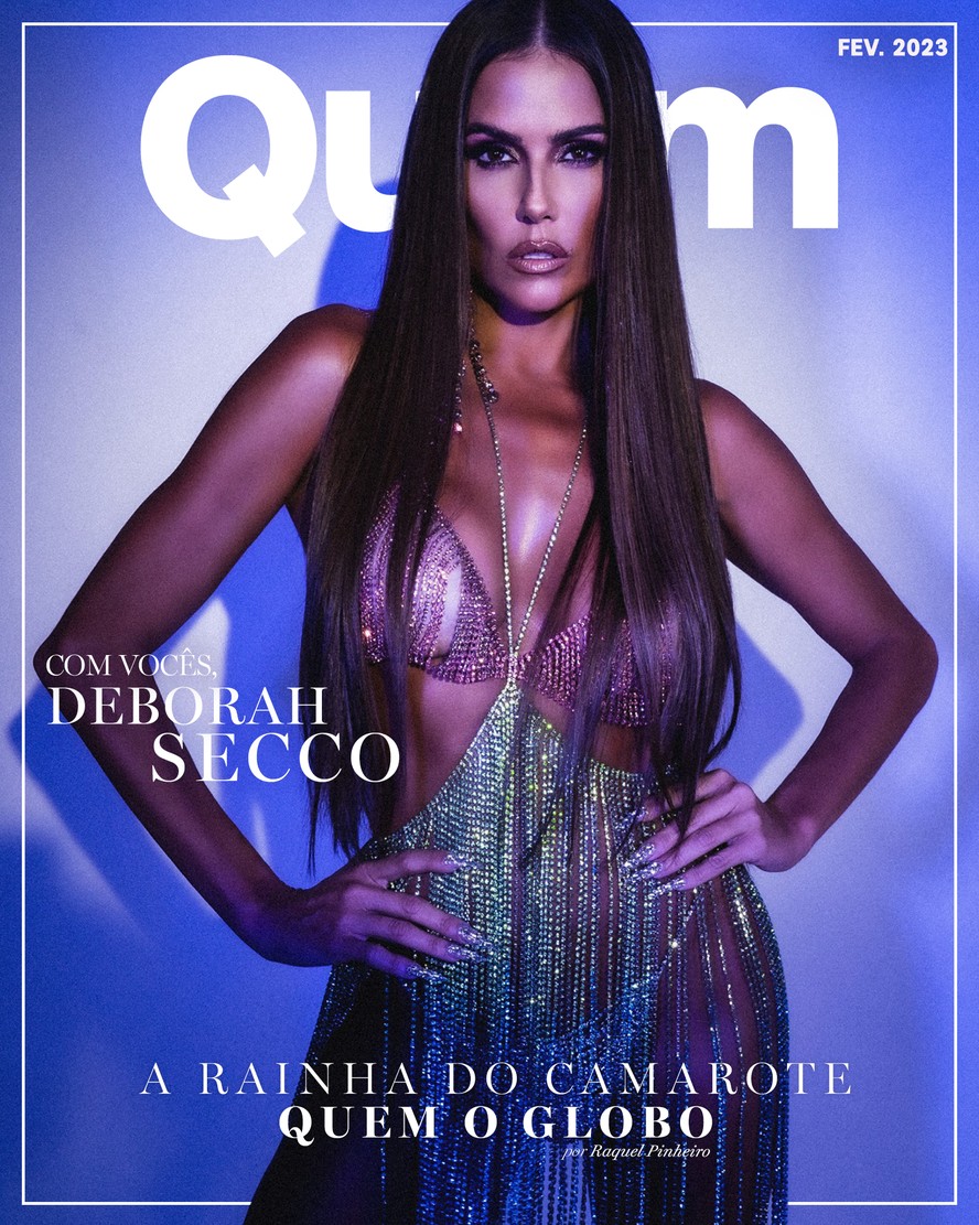 Deborah Secco é capa da Quem e será rainha do Camarote Quem o Globo no Carnaval 2023
