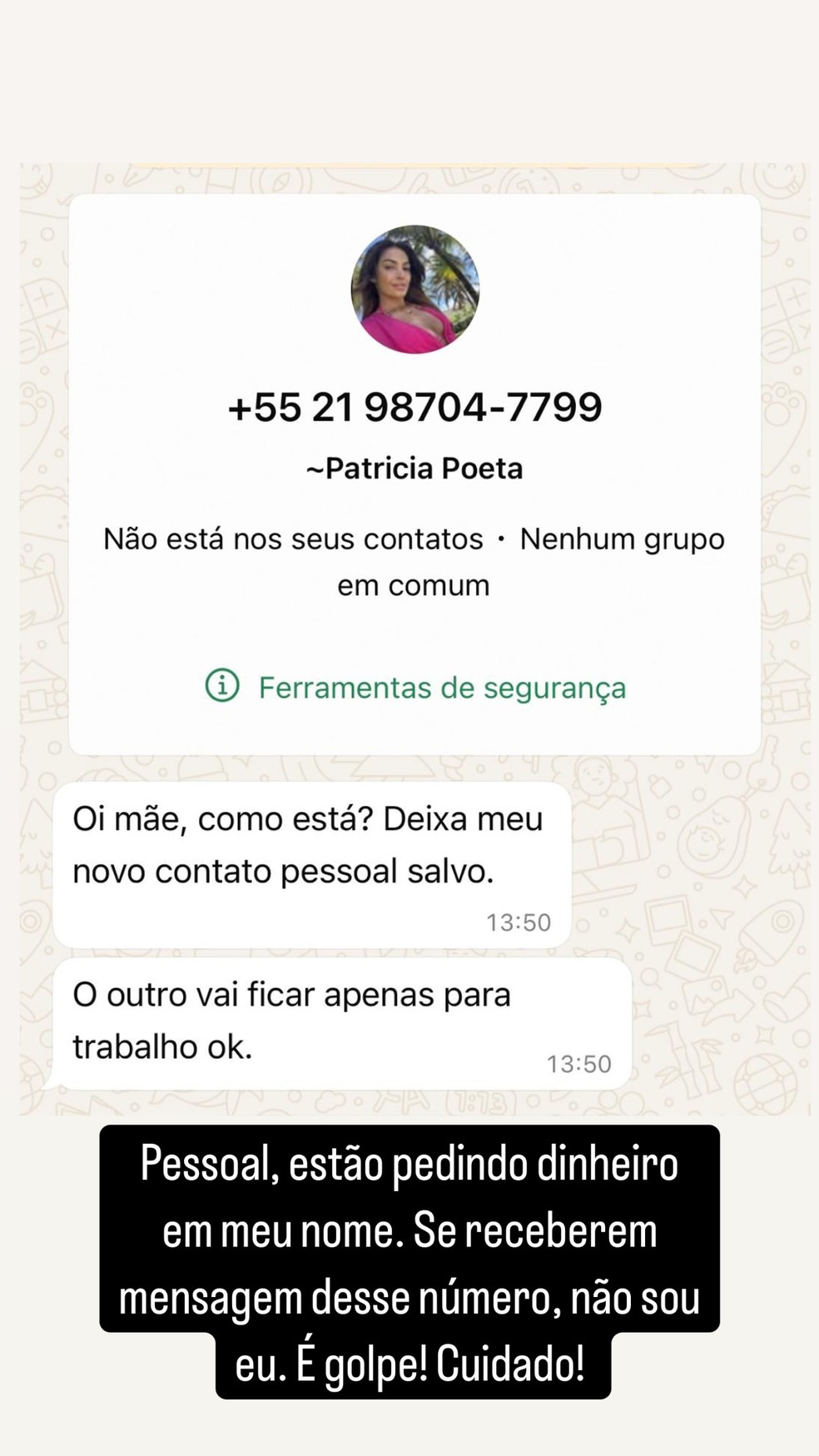 Patricia Poeta é alvo de golpe de WhatsApp e faz alerta: 'Cuidado' — Foto: Reprodução/Instagram