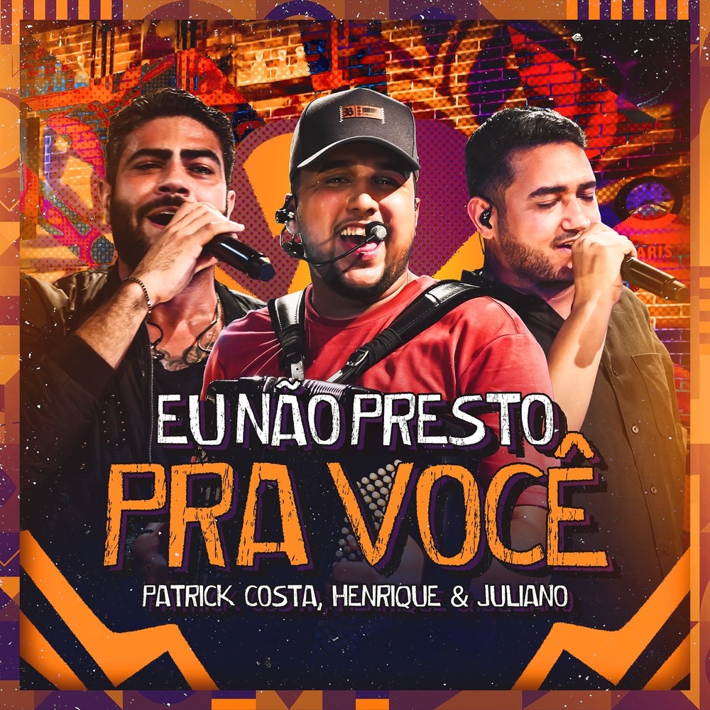 Patrick Costa lança single 'Eu Não Presto Pra Você' e divulga primeiro ...