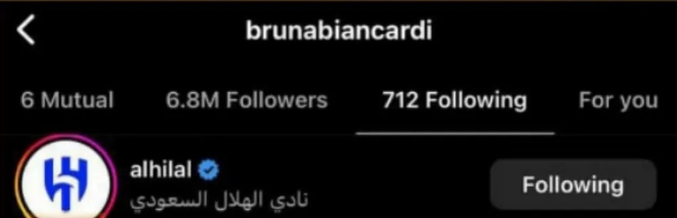 Viralizou o print de que Bruna Biancardi seguia o Al-Hilal — Foto: Reprodução/Instagram