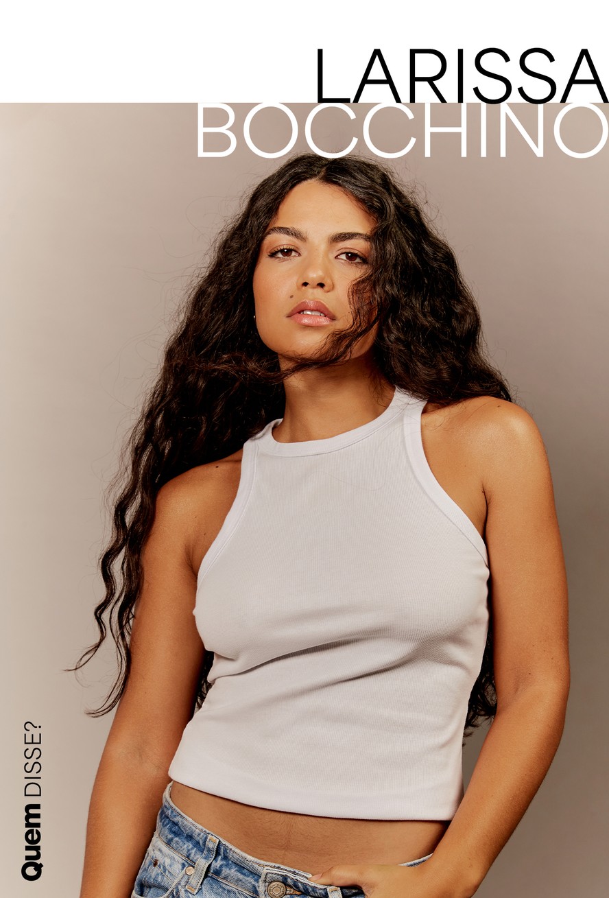 Larissa Bocchino: Tenho muita segurança na minha trajetória, mas quero  sempre mais