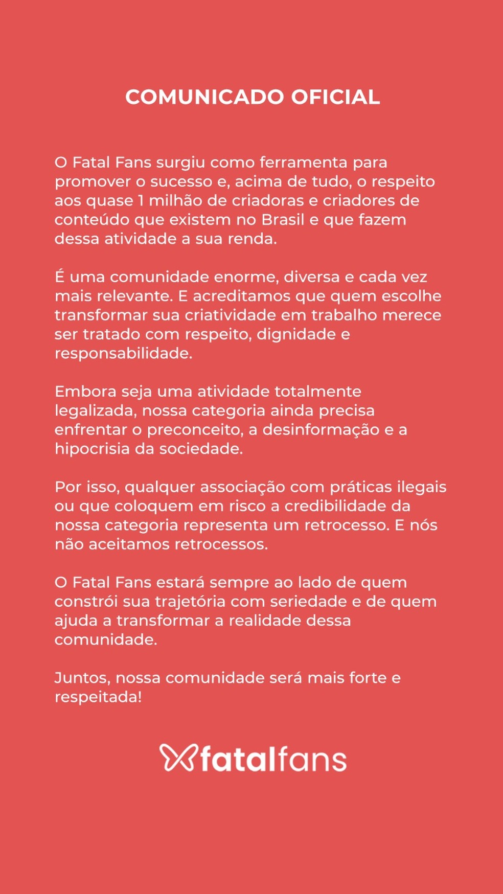 Comunicado da Fatal Fans — Foto: @fatal_fans | CO - Assessoria