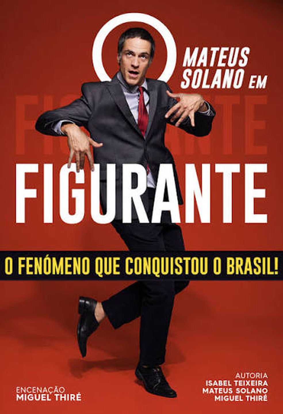 Mateus Solano estrela o monólogo 'O Figurante' — Foto: Divulgação