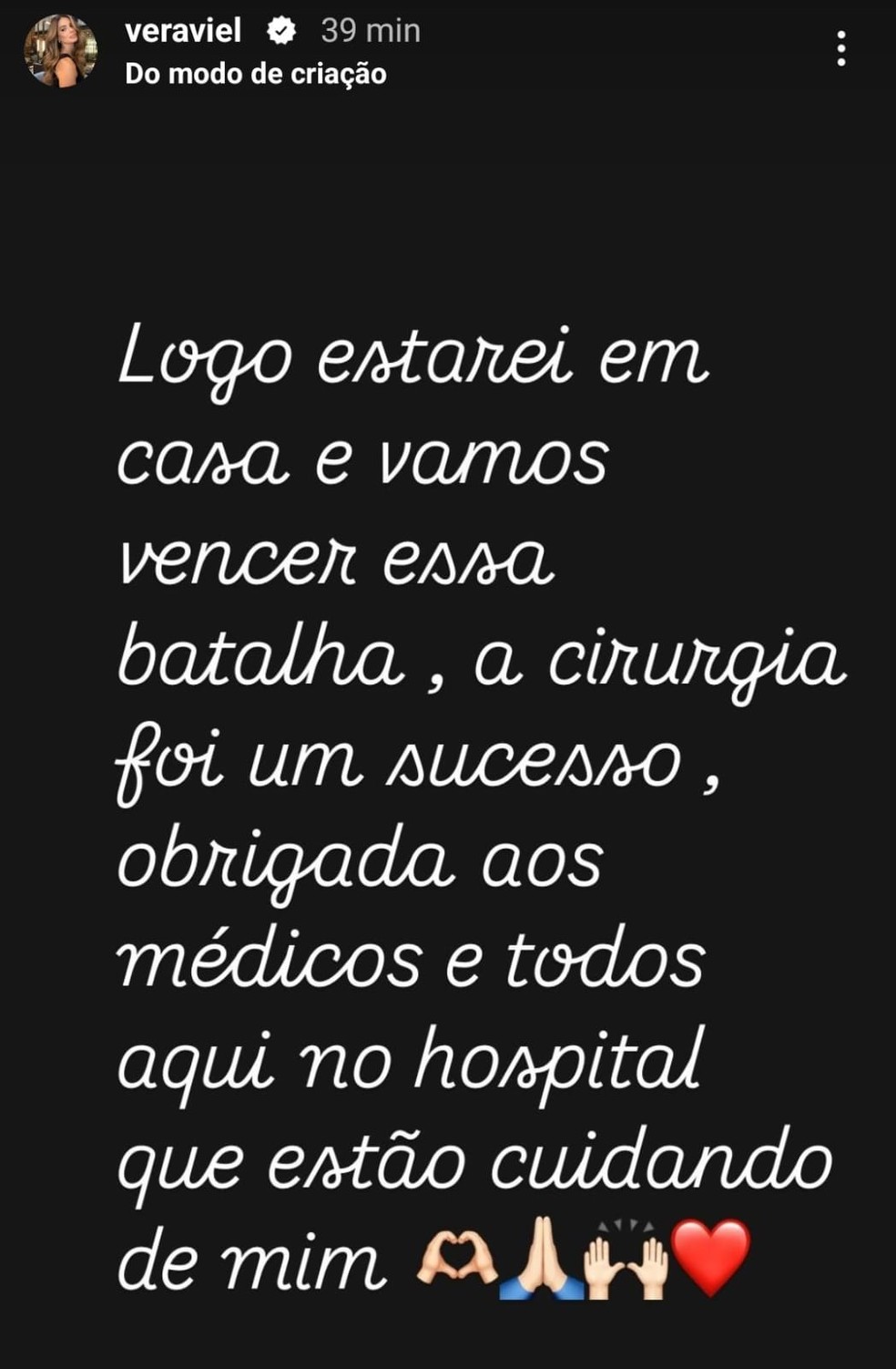 Vera Viel descreve 'momento sobrenatural' em cirurgia para retirar tumor raro — Foto: Reprodução/Instagram