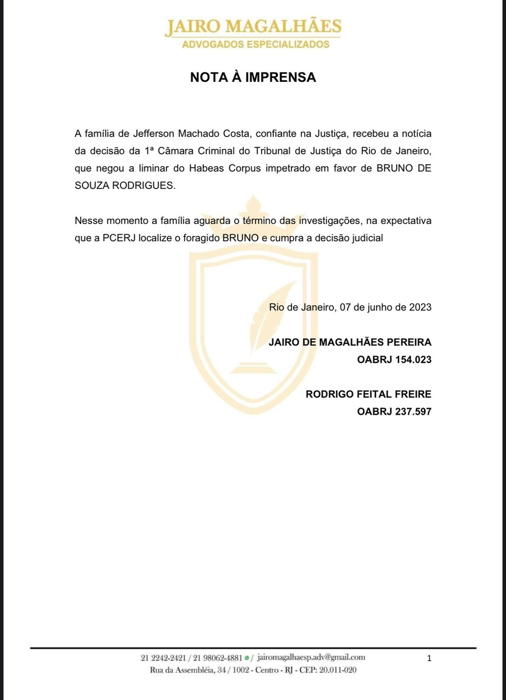 Nota oficial à imprensa do advogado da família de Jeff Machado — Foto: Jairo Magalhães - Advogados Especializados