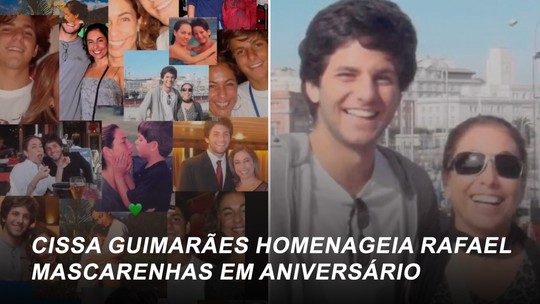 Cissa Guimarães homenageia o filho, Rafael Mascarenhas, em aniversário: "Muitas saudades"