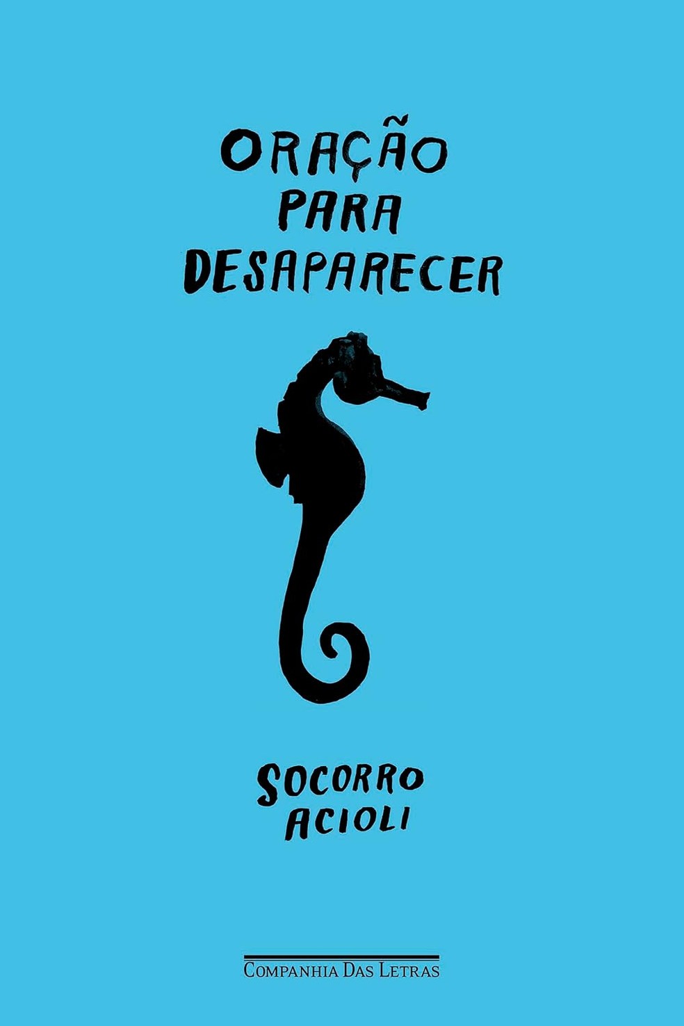 Oração para Desaparecer — Foto: Divulgação