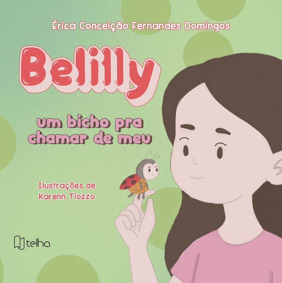 'Belilly' de Érica Conceição Fernandes Domingos — Foto: Divulgação
