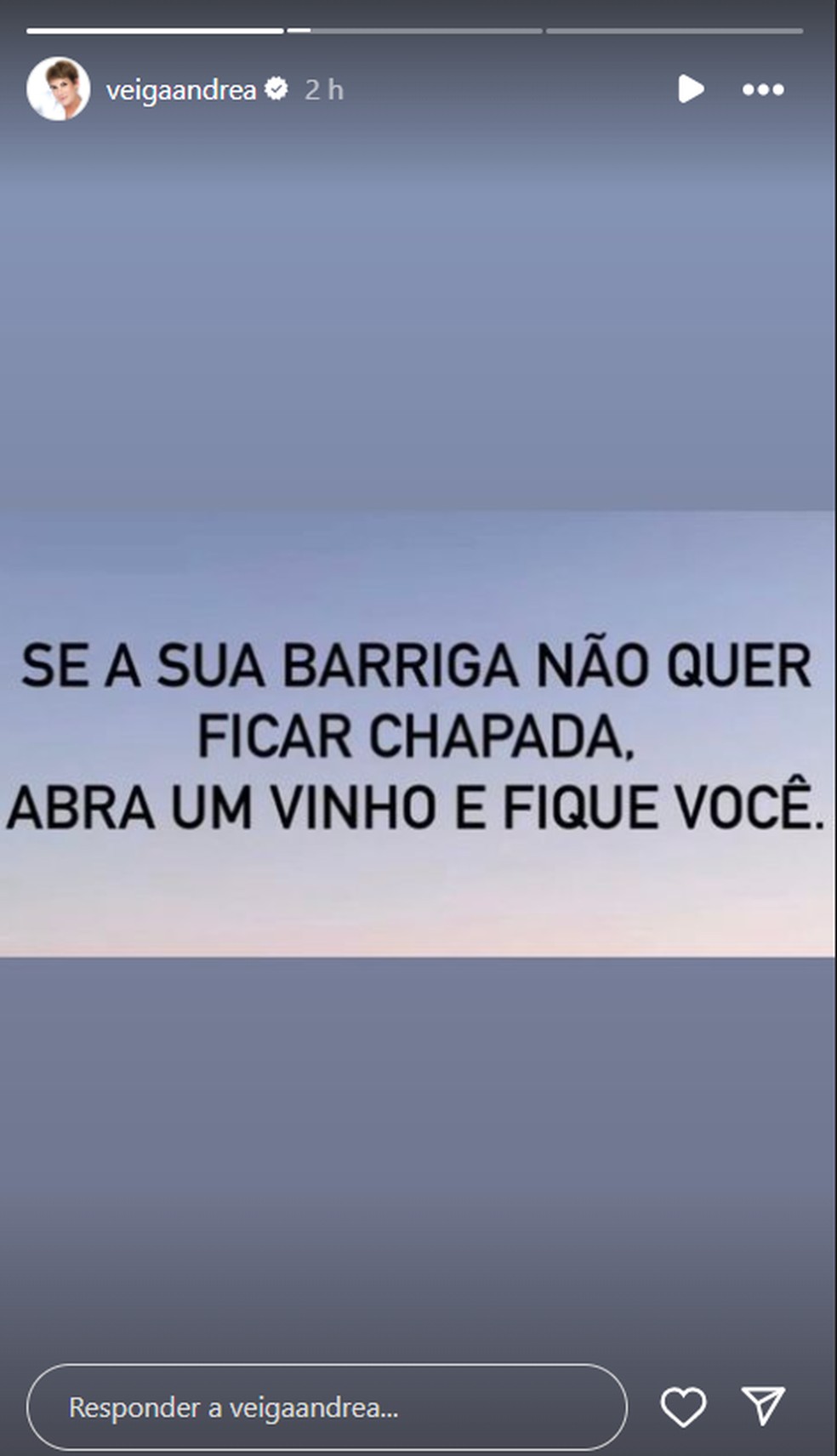 Andrea Veiga compartilha frase — Foto: Reprodução/Instagram