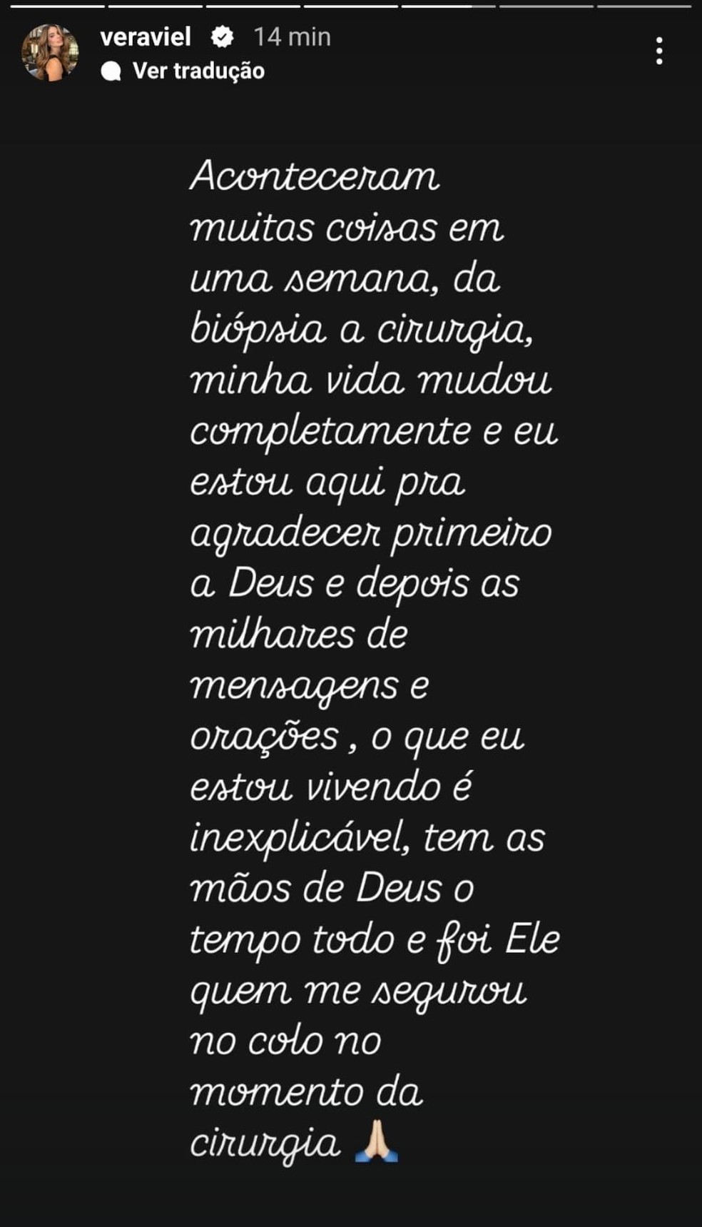 Vera Viel fala de 'momento sobrenatural' em cirurgia para retirada de tumor raro — Foto: Reprodução/Instagram