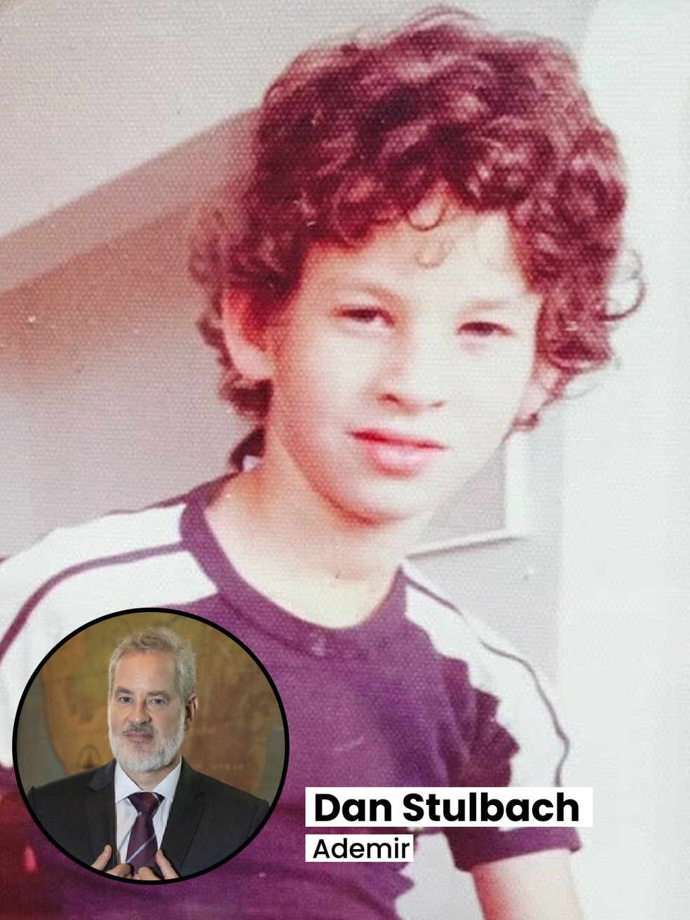 Dan Stulbach, o Ademir de 'Quem Ama Cuida', em foto de infância — Foto: Arquivo pessoal