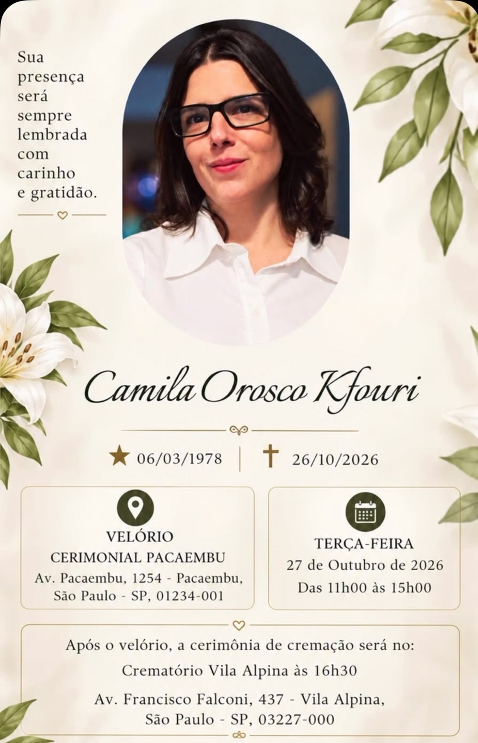 Cerimônias de despedida de Camila Kfouri serão realizadas na terça-feira (27) — Foto: Divulgação